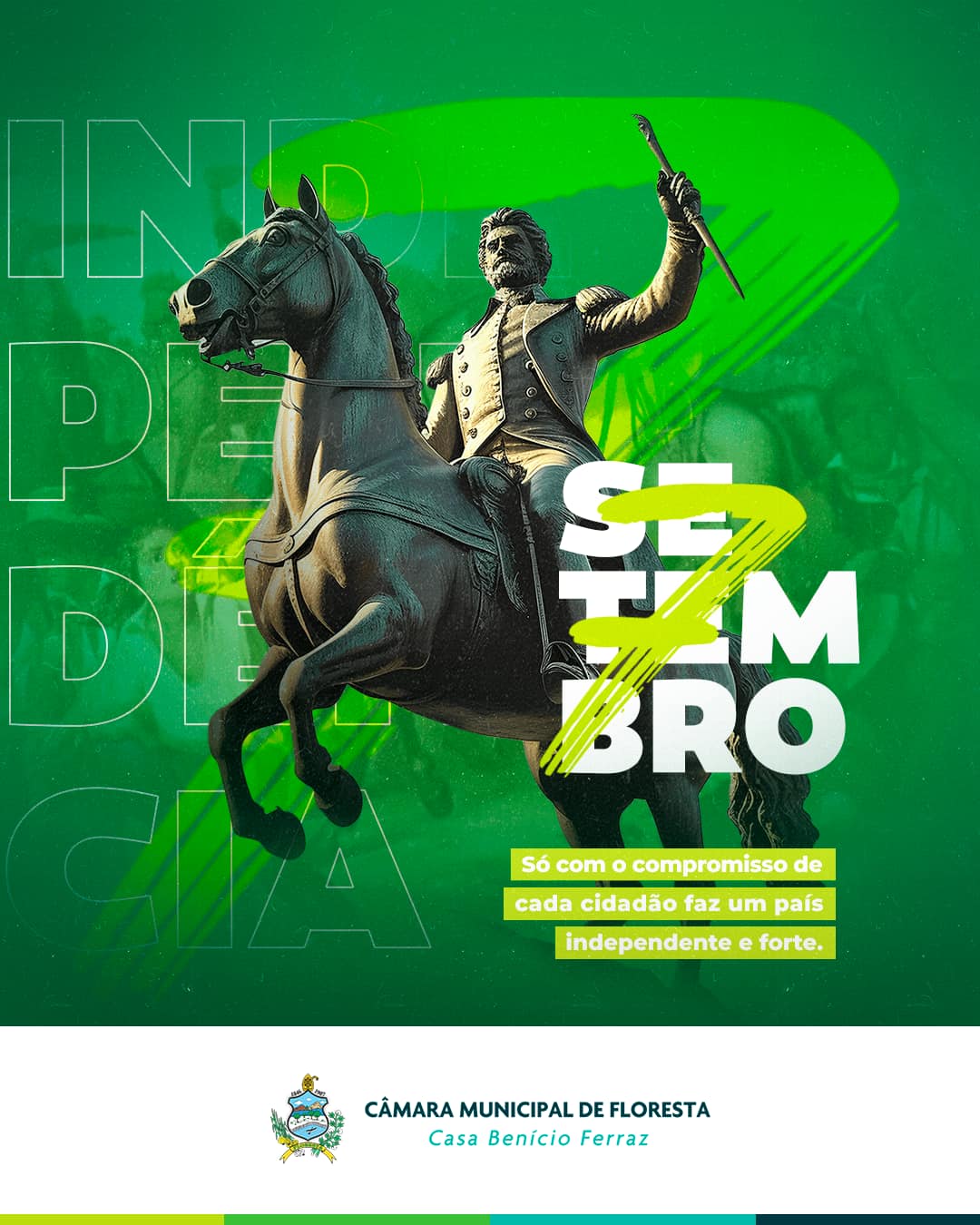 7 DE SETEMBRO - DIA DA INDEPENDÊNCIA